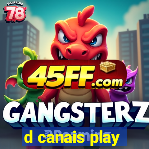 d canais play